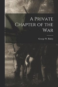 bokomslag Private Chapter of the War
