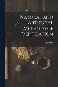 bokomslag Natural and Artificial Methods of Ventilation