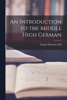 bokomslag Introduction to the Middle High German