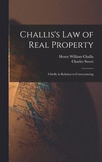 bokomslag Challis's Law of Real Property
