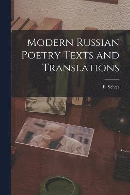 Modern Russian Poetry Texts and Translations 1