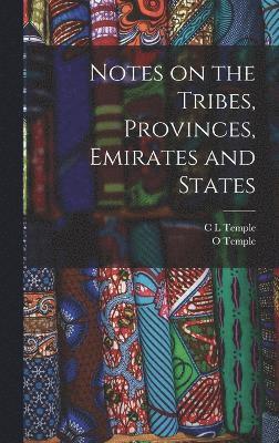bokomslag Notes on the Tribes, Provinces, Emirates and States