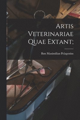 Artis Veterinariae Quae Extant; 1