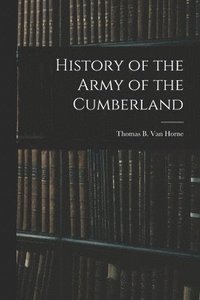 bokomslag History of the Army of the Cumberland