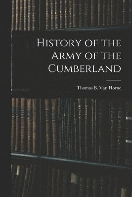 bokomslag History of the Army of the Cumberland