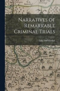 bokomslag Narratives of Remarkable Criminal Trials