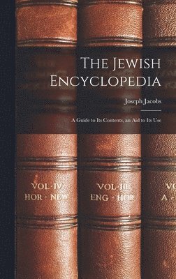 Joseph Jacobs - Jewish Encyclopedia, Inbunden