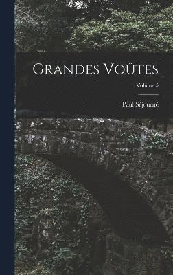 Grandes Votes; Volume 5 1