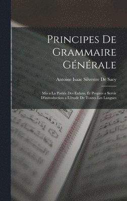 bokomslag Principes De Grammaire Gnrale