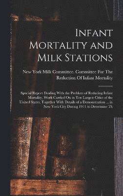 Infant Mortality and Milk Stations 1