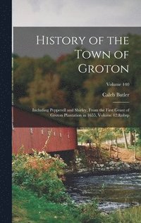 bokomslag History of the Town of Groton