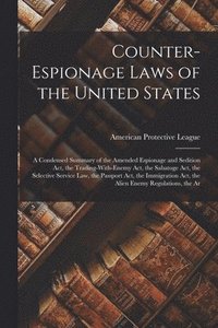 bokomslag Counter-Espionage Laws of the United States