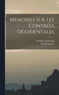 bokomslag Mémoires Sur Les Contrées Occidentales