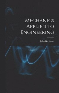 bokomslag Mechanics Applied to Engineering