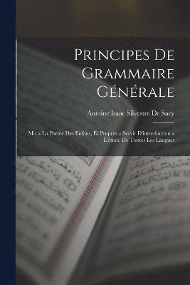 bokomslag Principes De Grammaire Gnrale