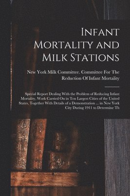 Infant Mortality and Milk Stations 1
