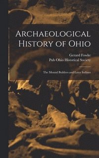 bokomslag Archaeological History of Ohio