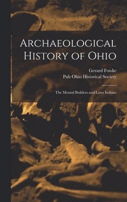 bokomslag Archaeological History of Ohio