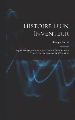 Histoire D'un Inventeur