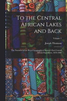 To the Central African Lakes and Back 1