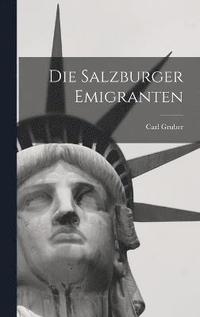 bokomslag Die Salzburger Emigranten