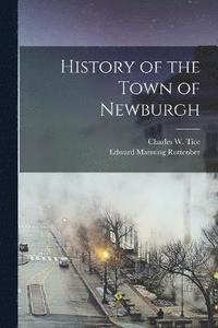 bokomslag History of the Town of Newburgh
