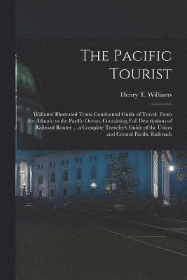 Henry T Williams, Henry T. Williams - Pacific Tourist, Häftad