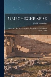 bokomslag Griechische Reise