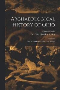 bokomslag Archaeological History of Ohio