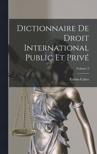 bokomslag Dictionnaire De Droit International Public Et Priv; Volume 2