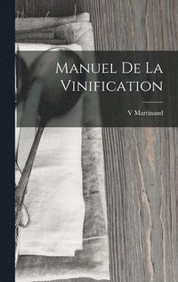 bokomslag Manuel De La Vinification