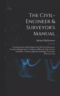 Civil-Engineer & Surveyor's Manual