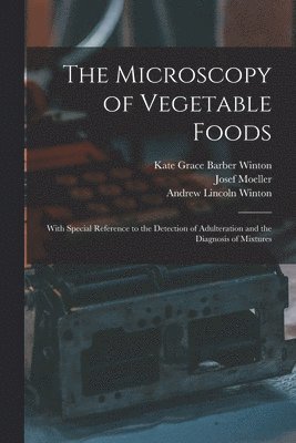 bokomslag Microscopy of Vegetable Foods
