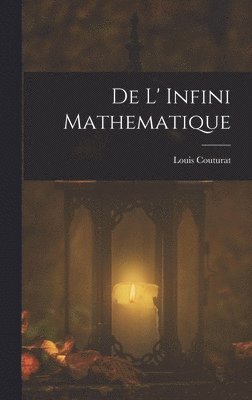 De L' Infini Mathematique 1