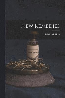 bokomslag New Remedies