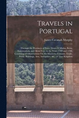 bokomslag Travels in Portugal