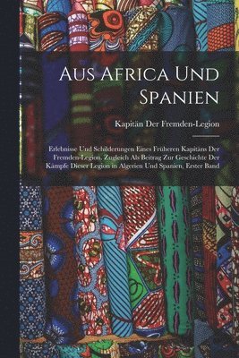 bokomslag Aus Africa Und Spanien