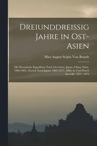 bokomslag Dreiunddreissig Jahre in Ost-Asien