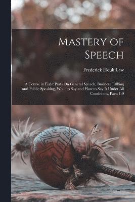 Mastery of Speech 1