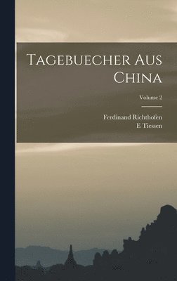 bokomslag Tagebuecher Aus China; Volume 2