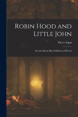 bokomslag Robin Hood and Little John