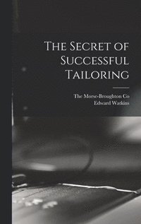 bokomslag Secret of Successful Tailoring