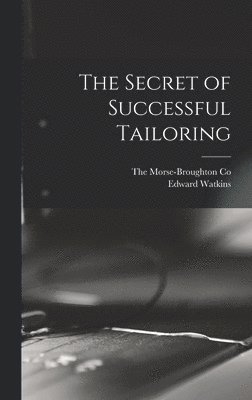 The Secret of Successful Tailoring 1