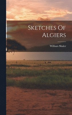 Sketches Of Algiers 1