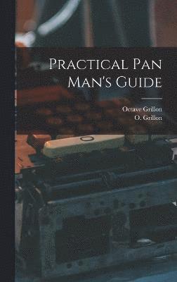 Practical Pan Man's Guide 1