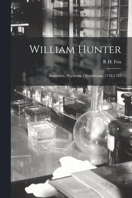 bokomslag William Hunter