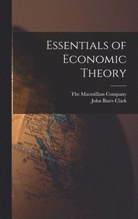 bokomslag Essentials of Economic Theory