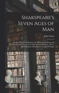 bokomslag Shakspeare's Seven Ages of Man