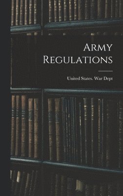 bokomslag Army Regulations