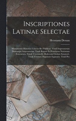 bokomslag Inscriptiones Latinae Selectae